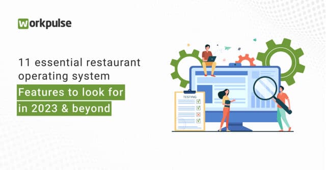 11 essential restaurant operating system features to look out for